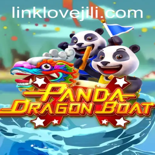 Exploring the Excitement of PANDADRAGONBOAT: A Lovejili Adventure